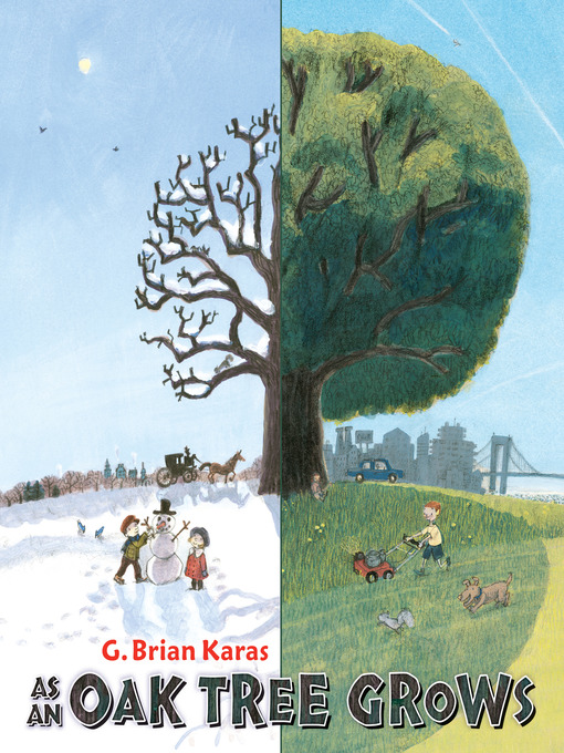 Title details for As an Oak Tree Grows by G. Brian Karas - Wait list